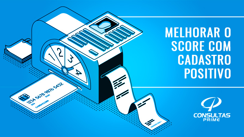 Melhorar Score com cadastro Positivo