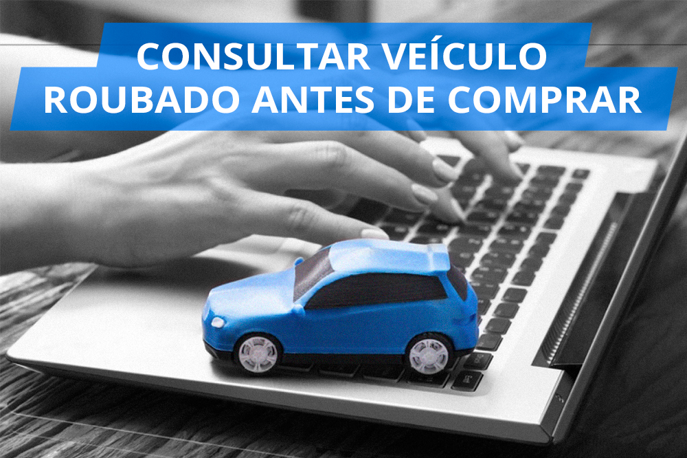 Consulta veiculo roubado antes de comprar