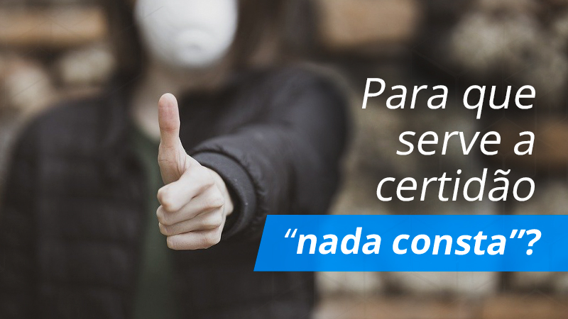 para que serve a certidão nada consta