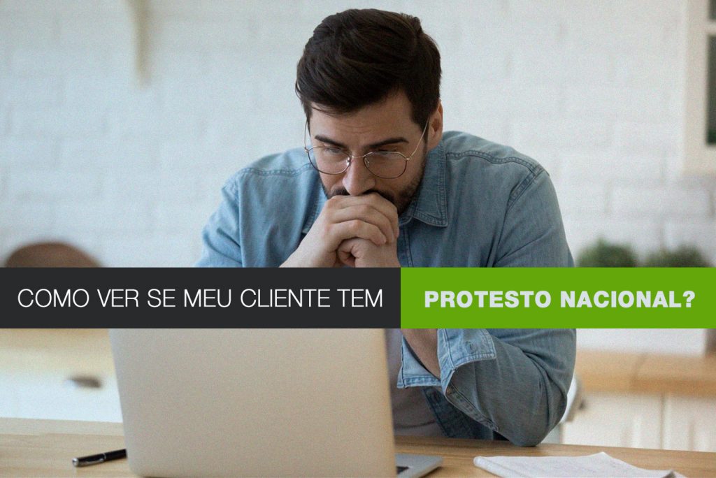 O cliente tem protesto nacional ?