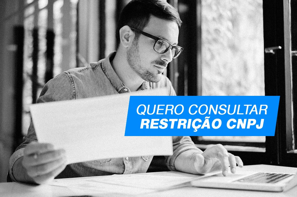 Quero consultar cnpj e restrição cnpj