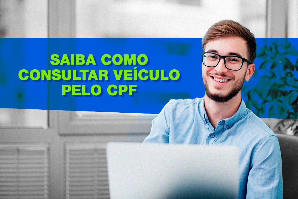 Sabe como consultar veículo pelo cpf