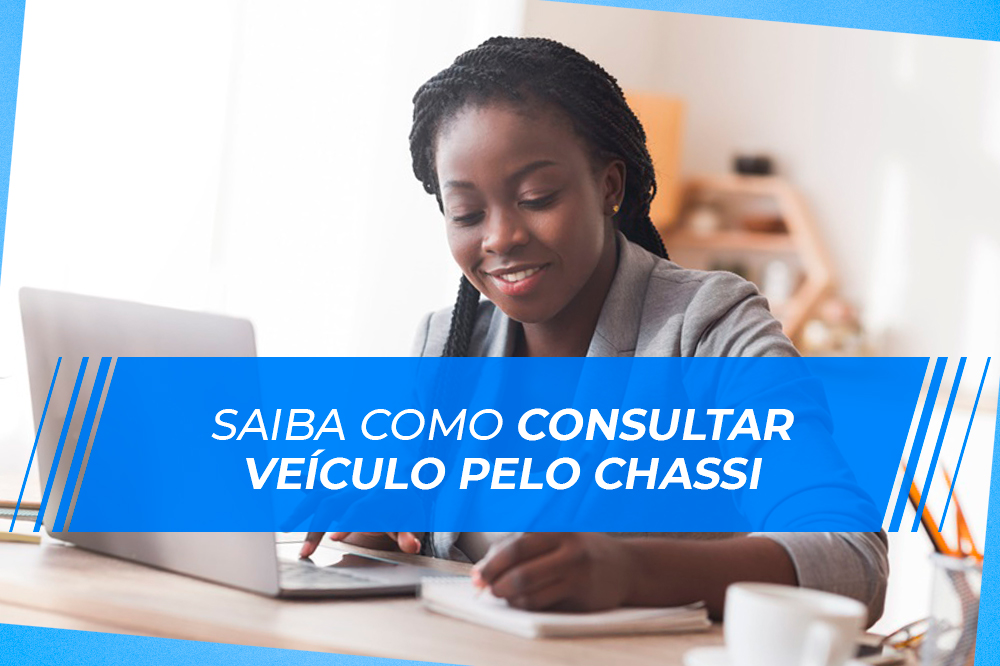 Saiba como consultar veículo pelo chassi