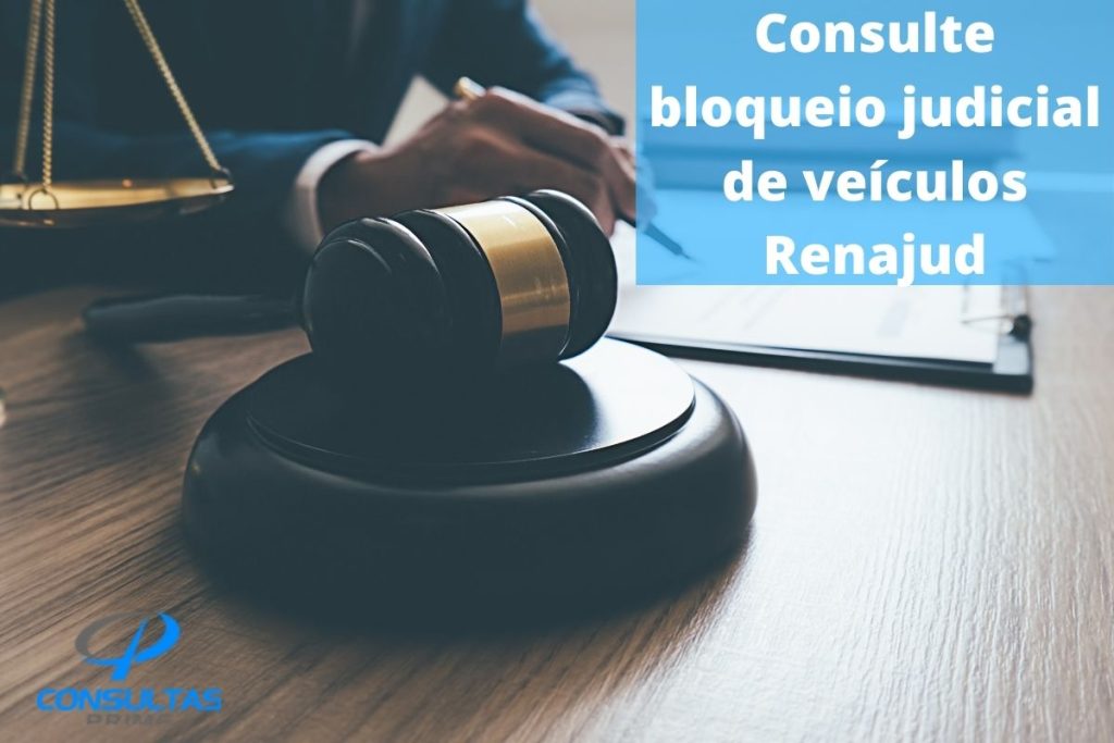 Como consultar o bloqueio judicial de veículos Renajud?