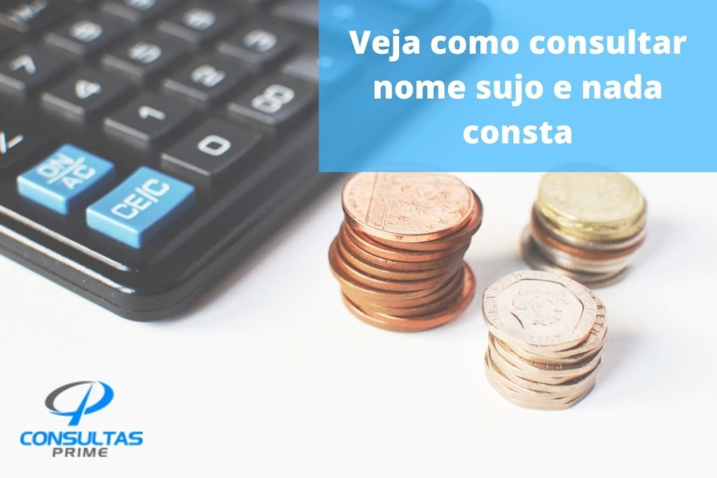 Quer consultar nome sujo e nada consta?