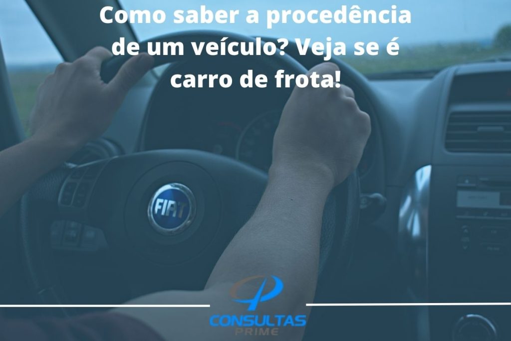 Como saber a procedência de um veículo